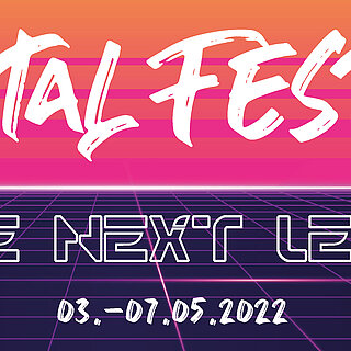 Headerbild Digital-Festival vor futuristischem Hintergrund mit Untertitel "The Next Level"